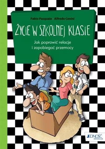 Życie w szkolnej klasie. Jak poprawić relacje