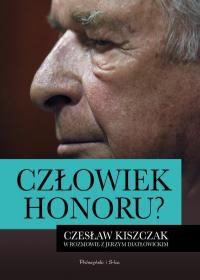 CZŁOWIEK HONORU ?