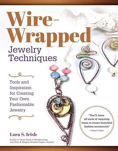 Wire-Wrapped Jewelry Techniques