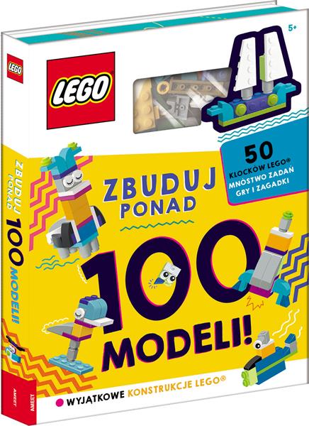 LEGO. ZBUDUJ PONAD 100 MODELI!