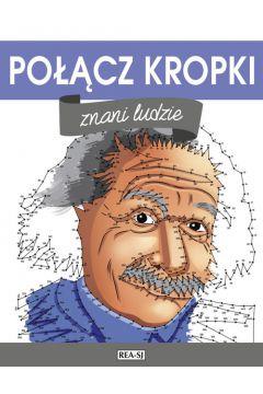 ZNANI LUDZIE POŁĄCZ KROPKI