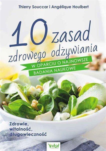 10 ZASAD ZDROWEGO ODŻYWIANIA