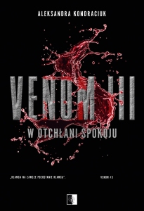 W OTCHŁANI SPOKOJU. VENOM. TOM 3 - S.NOWY