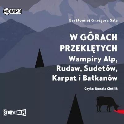 W górach przeklętych. audiobook