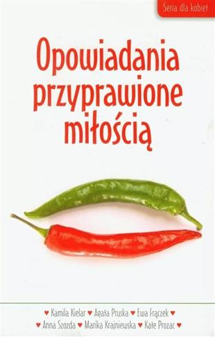 Opowiadania przyprawione miłością