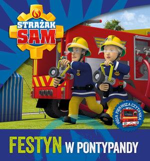 STRAŻAK SAM. FESTYN W PONTYPANDY. MOJA PIERWSZA?