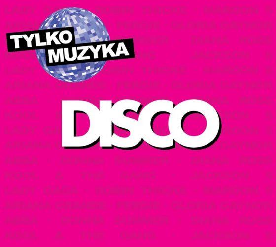 PŁYTA CD TYLKO MUZYKA - DISCO