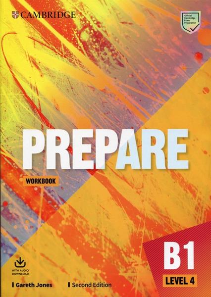 PREPARE. WORKBOOK. LEVEL 4, B1. WITH AUDIO DOWNLOA