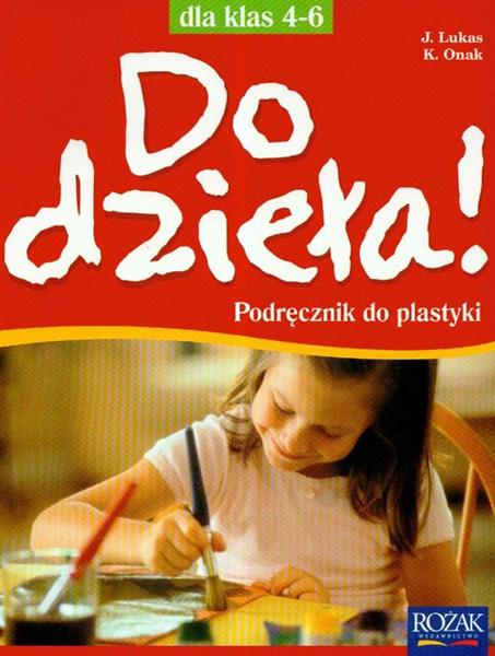 DO DZIEŁA PODRĘCZNIK DO PLASTYKI