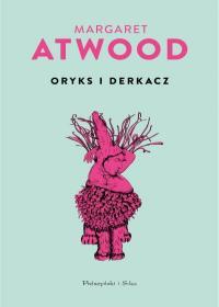 ORYKS I DERKACZ MADDADDAM