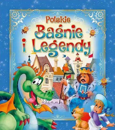 POLSKIE BAŚNIE I LEGENDY
