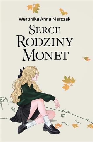 SERCE RODZINY MONET TOM1 - S.NOWY