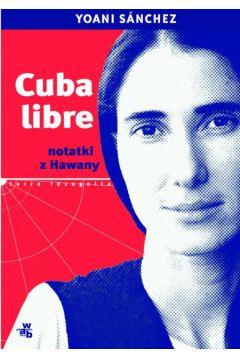 CUBA LIBRE NOTATKI Z HAWANY