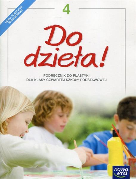 DO DZIEŁA! PODRĘCZNIK DO PLASTYKI DLA KLASY 4 ...