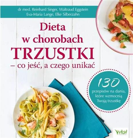 Dieta w chorobach trzustki - co jeść, a czego unik