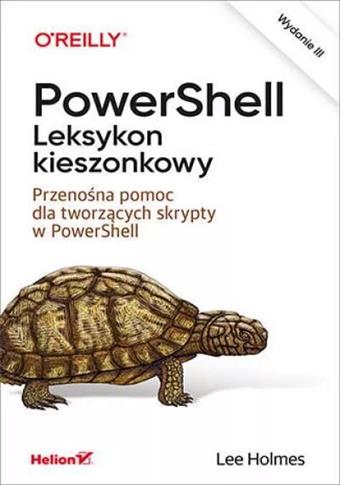 O'Reilly. PowerShell. Leksykon kieszonkowy. Przeno