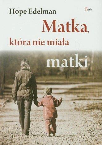 Matka która nie miała matki