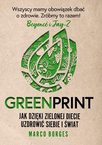 GREENPRINT. JAK DZIĘKI ZIELONEJ DIECIE ZMIENIĆ