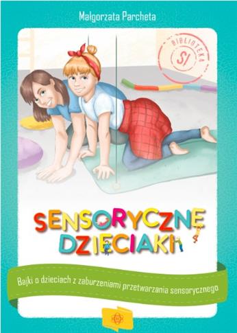 Sensoryczne dzieciaki
