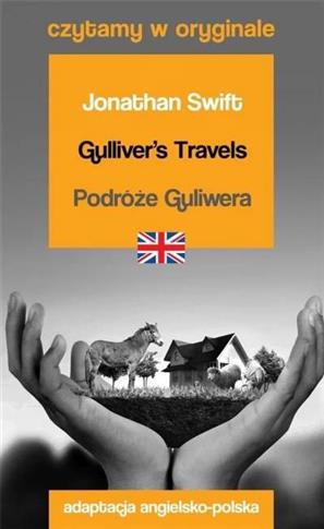 Gulliver's Travels / Podróże Guliwera. Czytamy w o