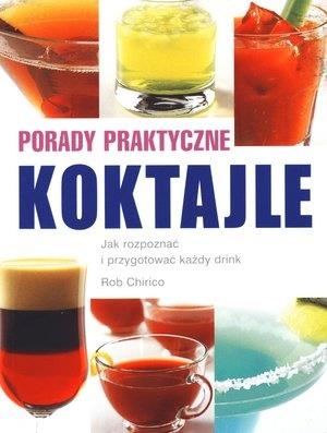 KOKTAJLE. PORADY PRAKTYCZNE