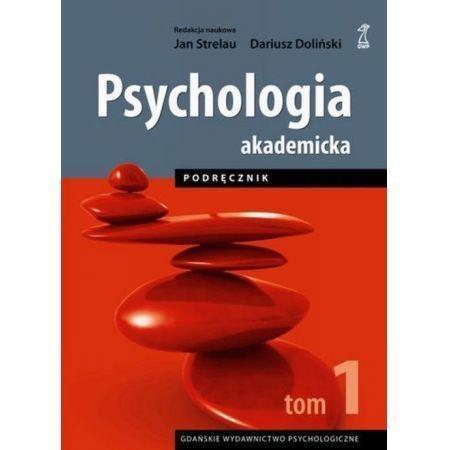 PSYCHOLOGIA AKADEMICKA TOM 1