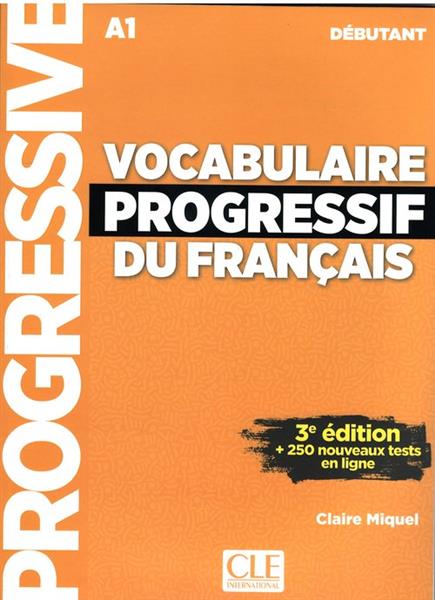 VOCABULAIRE PROGRESSIF DU FRANCAIS NIVEAU DEBUT A1