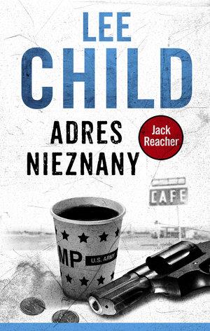 JACK REACHER. ADRES NIEZNANY