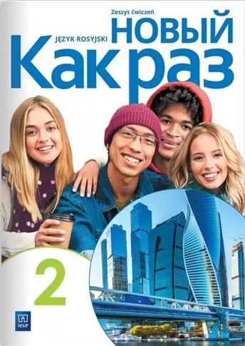 Nowyj Kak raz 2. Język rosyjski. Liceum i Techniku