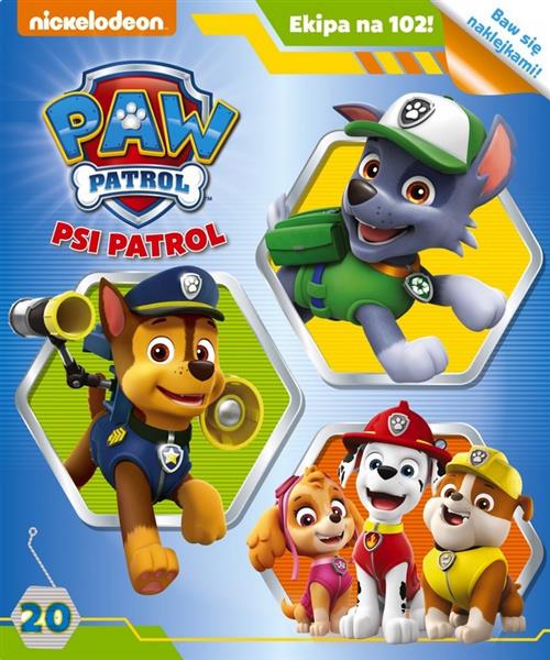PSI PATROL. EKIPA NA 102!  NR 20