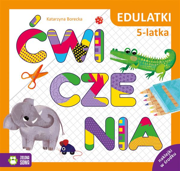 EDULATKI. ĆWICZENIA 5-LATKA