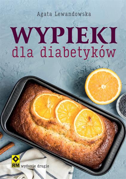 WYPIEKI DLA DIABETYKÓW, WYDANIE 2