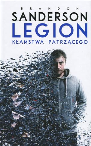 Legion. Kłamstwa patrzącego