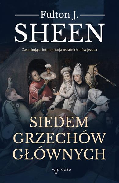 SIEDEM GRZECHÓW GŁÓWNYCH