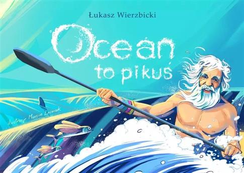 Ocean to pikuś