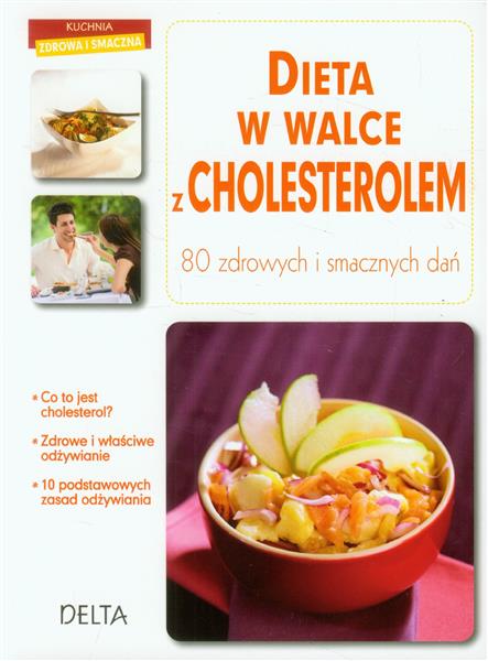 DIETA W WALCE Z CHOLESTEROLEM