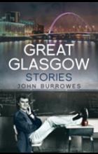 GREAT GLASGOW STORIES