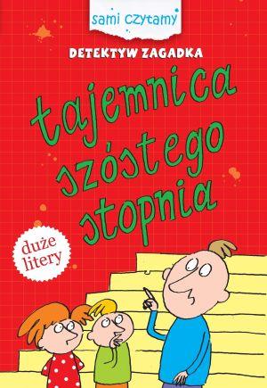 SAMI CZYTAMY. TAJEMNICA SZÓSTEGO STOPNIA