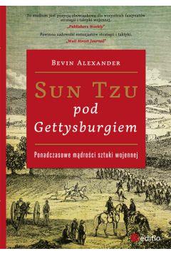 Sun Tzu pod Gettysburgiem. Ponadczasowe mądrości..