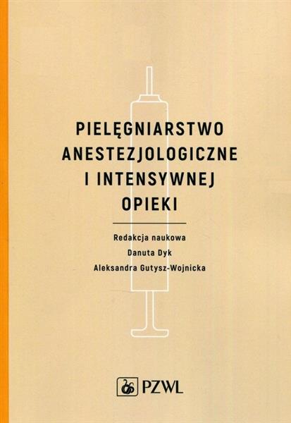 PIELĘGNIARSTWO ANESTEZJOLOGICZNE I INTENSYWNEJ OPI