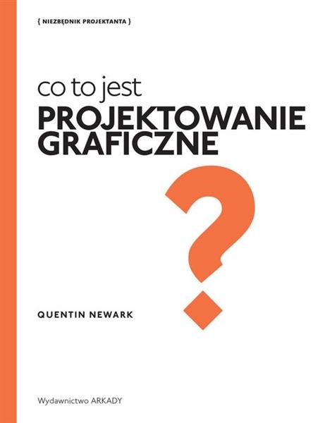 CO TO JEST PROJEKTOWANIE GRAFICZNE?