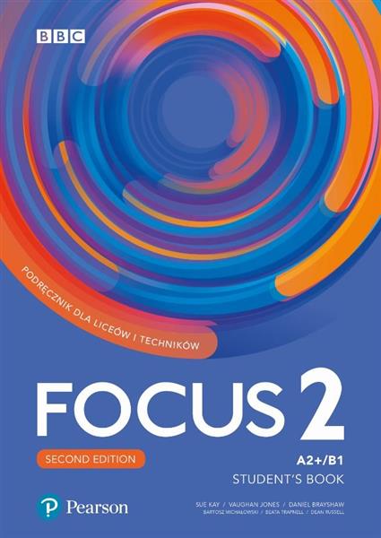 FOCUS 2. SECOND EDITION. STUDENT S BOOK A2+/B1 + D