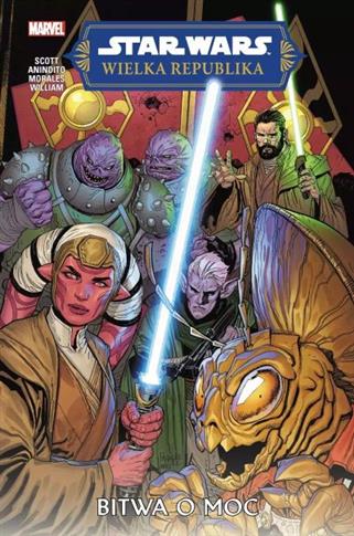 STAR WARS. WIELKA REPUBLIKA. FAZA II. BITWA O MOC.