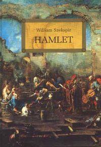 HAMLET (WYDANIE Z OPRACOWANIEM I STRESZCZENIEM)