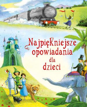 NAJPIĘKNIEJSZE OPOWIADANIA DLA DZIECI