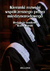 KIERUNKI ROZWOJU WSPÓŁCZESNEGO PRAWA MIĘDZYNARODOW