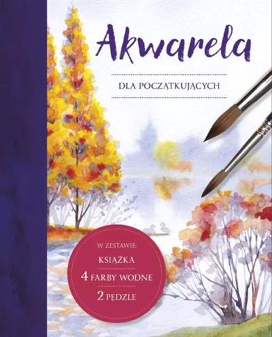 AKWARELA DLA POCZĄTKUJĄCYCH