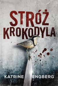 STRÓŻ KROKODYLA