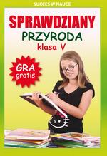 SPRAWDZIANY. PRZYRODA. KLASA V