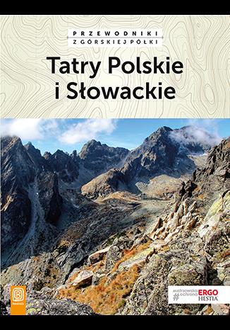 TATRY POLSKIE I SŁOWACKIE. WYDANIE 4